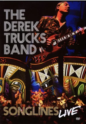 Постер: The Derek Trucks Band: Songlines Live