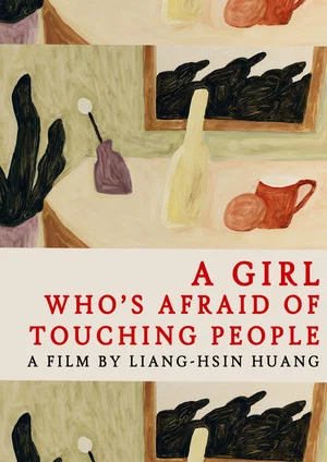 Постер: A Girl Who’s Afraid Of Touching People