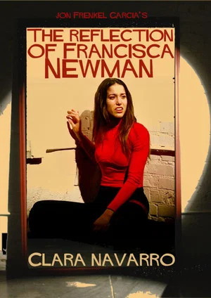 Постер: The Reflection Of Francisca Newman