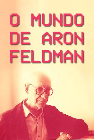 Постер: O Mundo de Aron Feldman