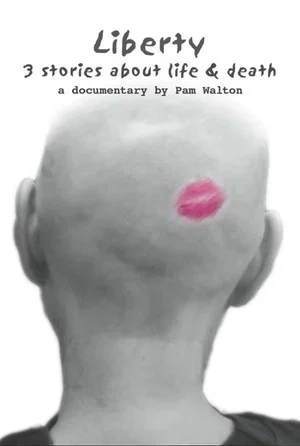 Постер: Liberty: 3 Stories about Life & Death