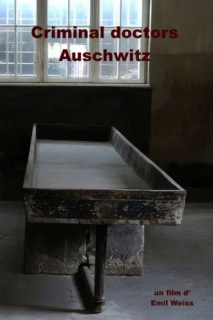 Постер: Criminal Doctors, Auschwitz