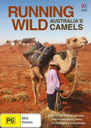 Постер: Running Wild: Australia's Camels