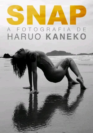 Постер: SNAP - A fotografia de Haruo Kaneko
