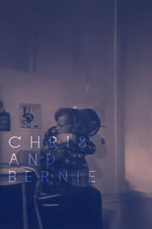 Постер: Chris and Bernie