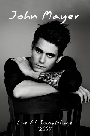 Постер: John Mayer - Live at Soundstage