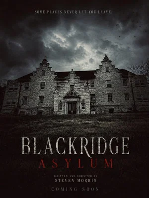 Постер: Blackridge Asylum