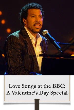 Постер: Love Songs at the BBC: A Valentine’s Day Special