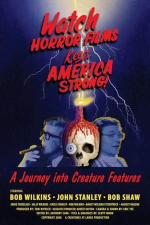 Постер: Watch Horror Films, Keep America Strong!