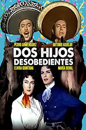 Постер: Dos hijos desobedientes