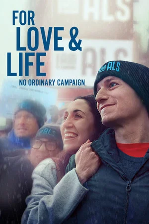 Постер: For Love & Life: No Ordinary Campaign