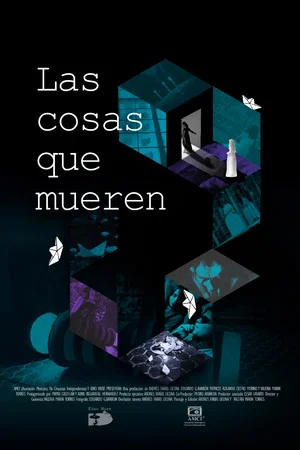 Постер: Las Cosas que Mueren