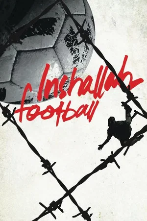 Постер: Inshallah, Football