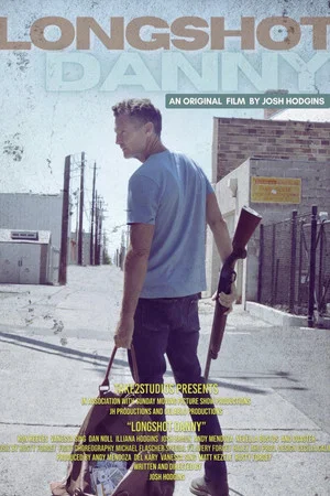 Постер: Longshot Danny
