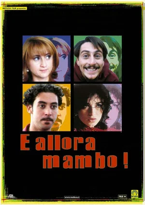 Постер: E allora mambo!