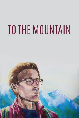 Постер: To the Mountain
