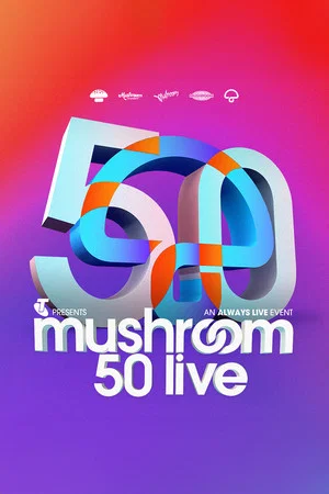 Постер: Mushroom 50th Concert Live