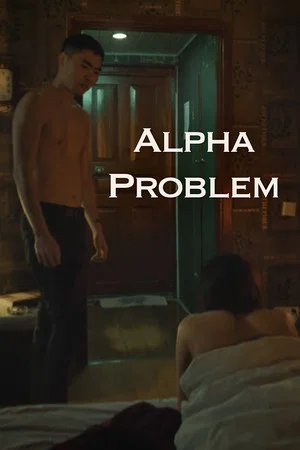 Постер: Alpha Problem