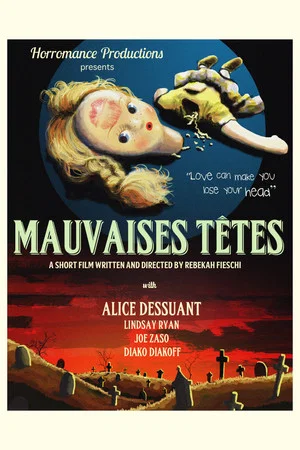 Постер: Mauvaises Têtes