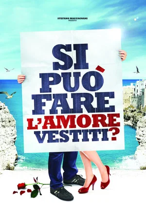 Постер: Si può fare l'amore vestiti?
