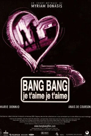 Постер: Bang bang je t'aime je t'aime