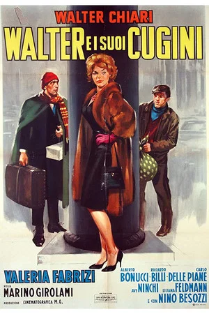 Постер: Walter e i Suoi Cugini