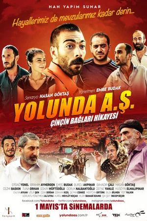 Постер: Yolunda A.Ş. Çinçin Bağları Hikayesi
