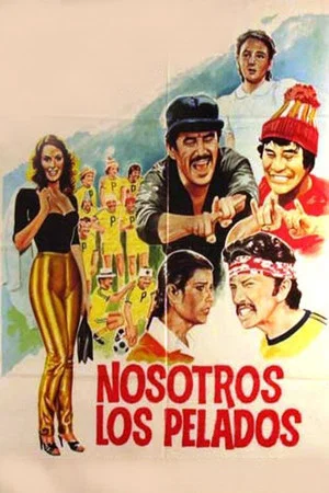 Постер: Nosotros los pelados