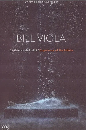 Постер: Bill Viola: Experience of the Infinite