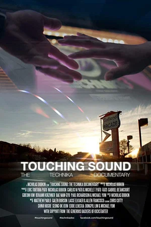 Постер: Touching Sound: The Technika Documentary