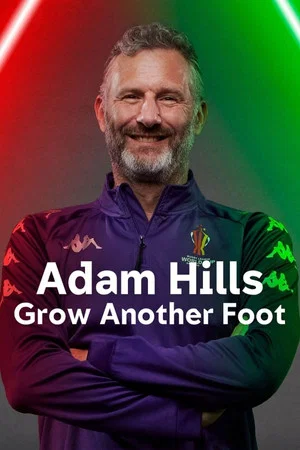 Постер: Adam Hills: Grow Another Foot