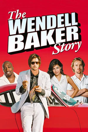 Постер: The Wendell Baker Story