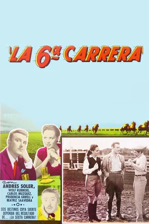 Постер: La sexta carrera