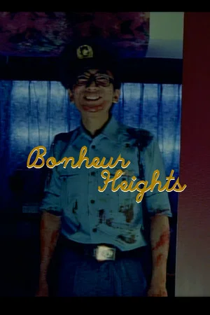 Постер: Bonheur Heights