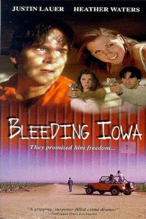 Постер: Bleeding Iowa