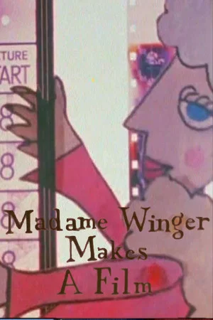 Постер: Madame Winger Makes a Film: A Survival Guide for the 21st Century