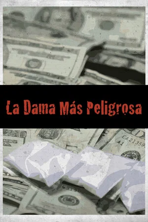 Постер: La dama más peligrosa