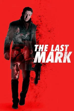 Постер: The Last Mark