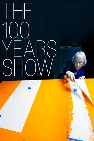 Постер: The 100 Years Show