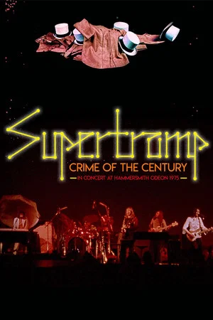 Постер: Supertramp: Crime of the Century in Concert at Hammersmith Odeon 1975