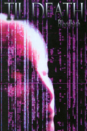 Постер: Til Death: Bloodbath