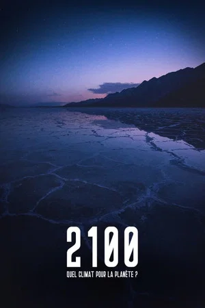 Постер: 2100, quel climat pour la planète?