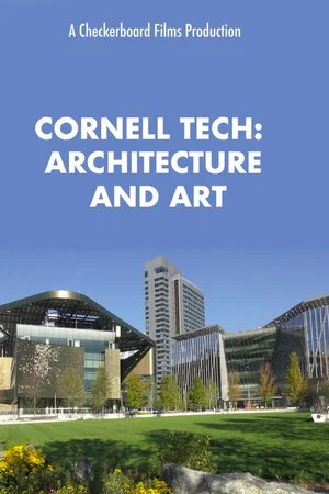 Постер: The Architecture and Art of Cornell Tech
