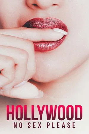 Постер: Hollywood: No Sex, Please!