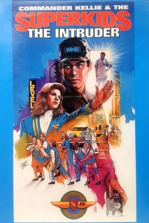 Постер: Commander Kellie & the Superkids: The Intruder