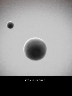 Постер: Atomic World