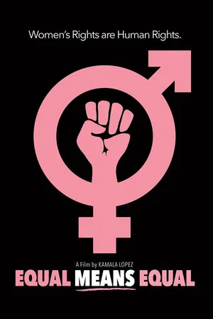 Постер: Equal Means Equal