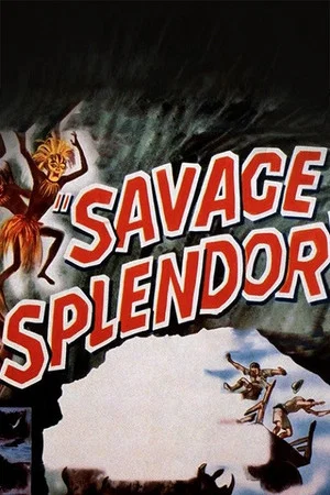 Постер: Savage Splendor