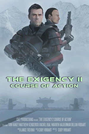 Постер: The Exigency II: Course of Action