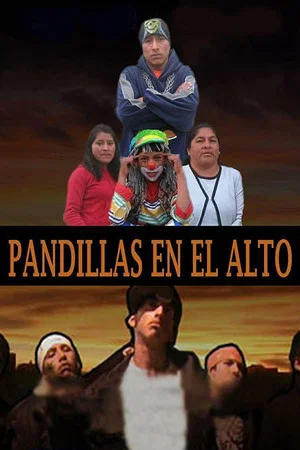Постер: Pandillas en El Alto